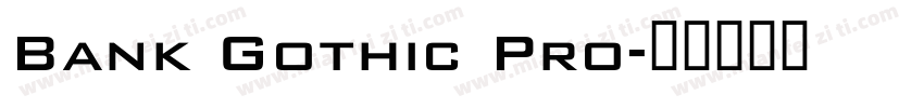 Bank Gothic Pro字体转换